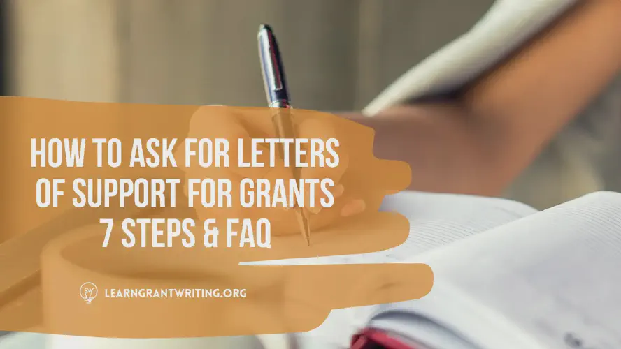  How to Ask for Letters of Support for Grants: 7 Steps & FAQ 