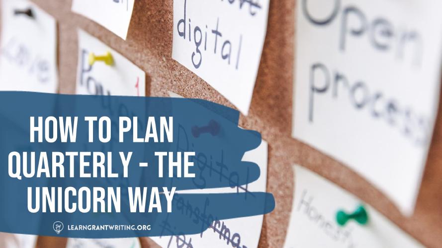How to Plan Your Quarter for Business and Life - The Unicorn Way
