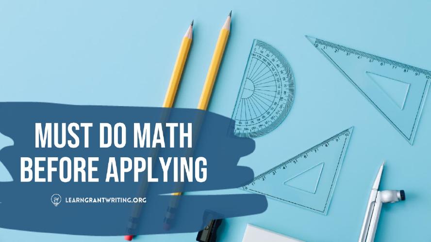 Must Do Math Before Writing a Grant