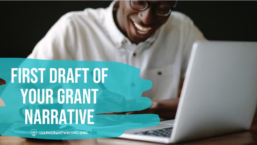 Tips for Writing Your First Draft of a Grant Narrative