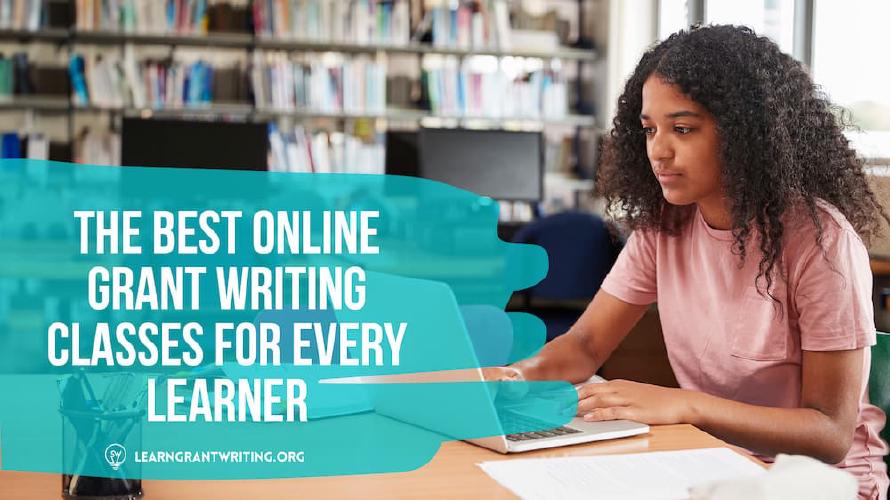 The 19 Best Online Grant Writing Classes for Every Learner
